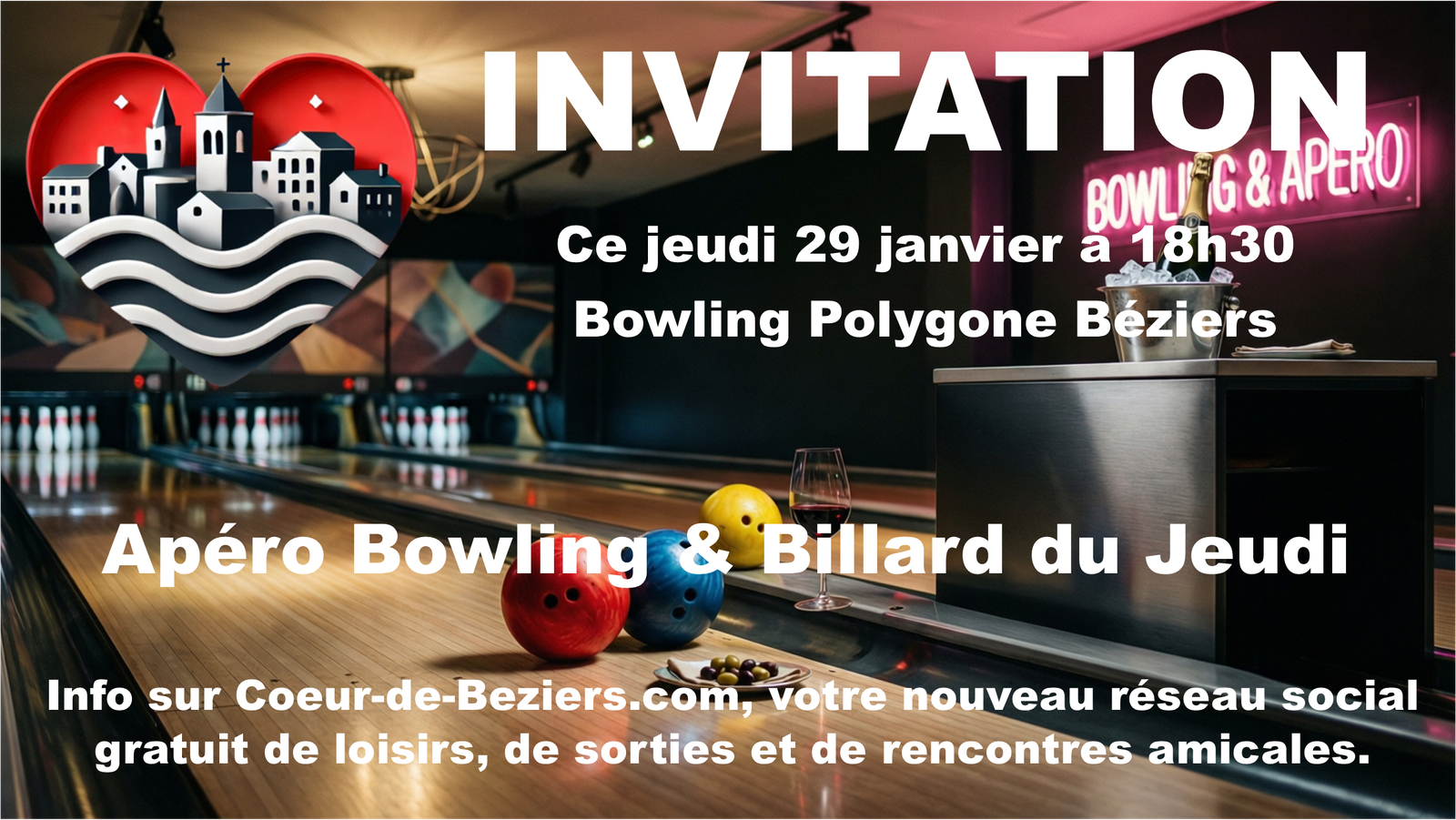 Apéro Bowling & Billard du Jeudi 29 janvier avec Coeur de Béziers